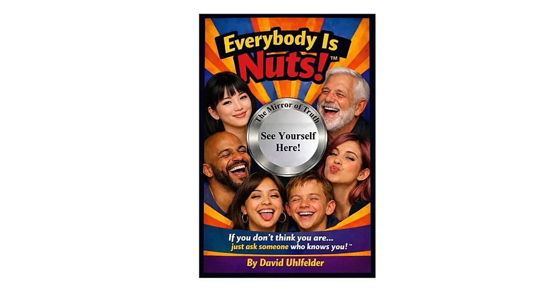 Everybody Is Nuts — 1 Copy